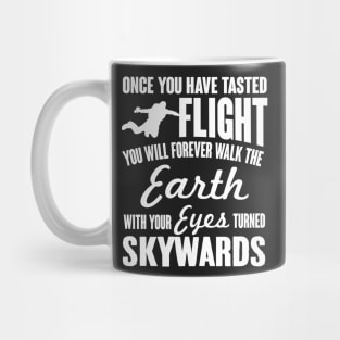 Skydiving: Once you have tasted flight Mug